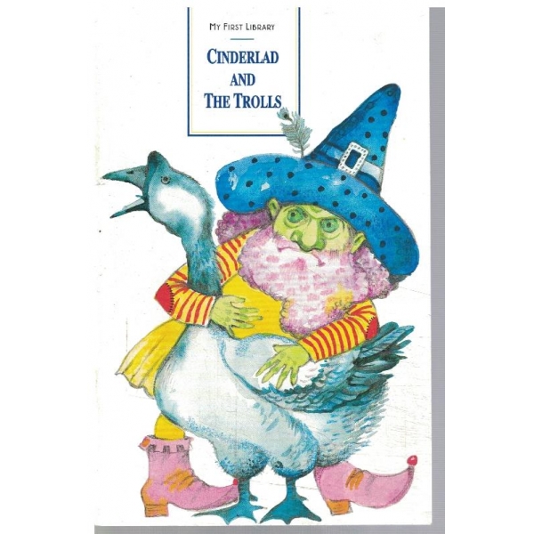 Cinderland and the Trolls