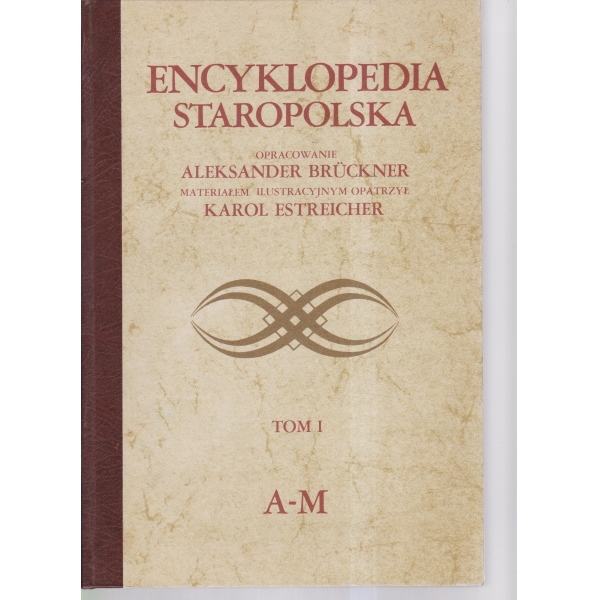 Encyklopedia Staropolska-tom 1-A-M