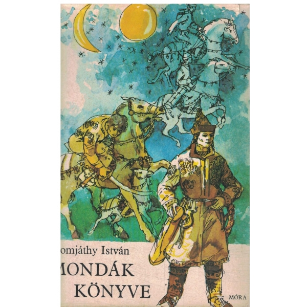 Mondak Konyve hus ed Magyar Mondak